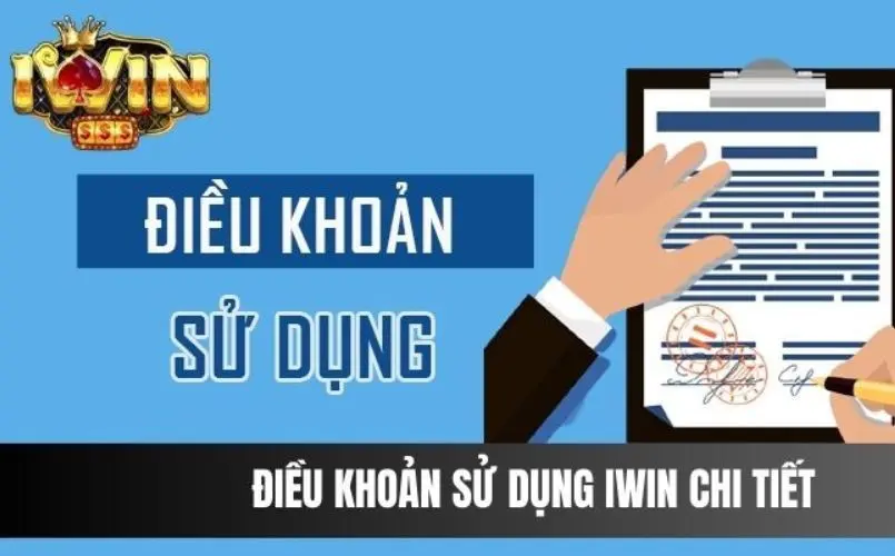 Điều khoản sử dụng Iwin là gì?